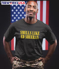 Smells like Ed Sheeran - Adult & Kids T-Shirts, Sweatshirts & Hoodies apparel design preview 1
