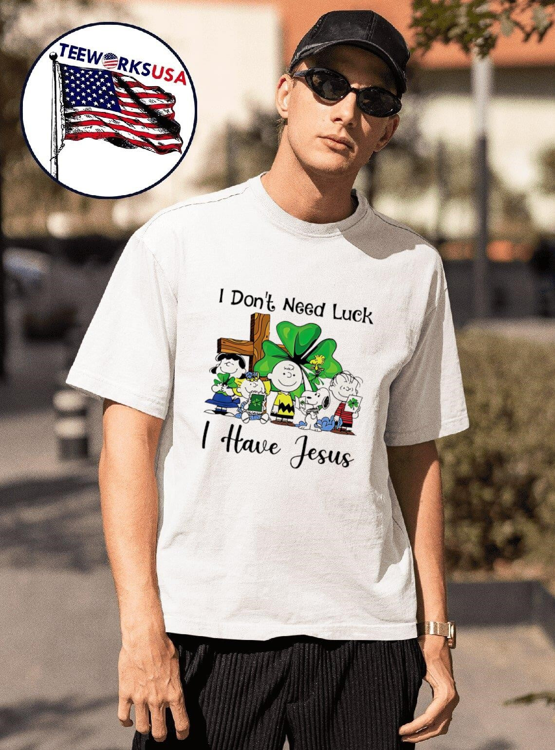 Snoopy I don't need luck have Jesus - Adult & Kids T-Shirts, Sweatshirts & Hoodies apparel design preview 1