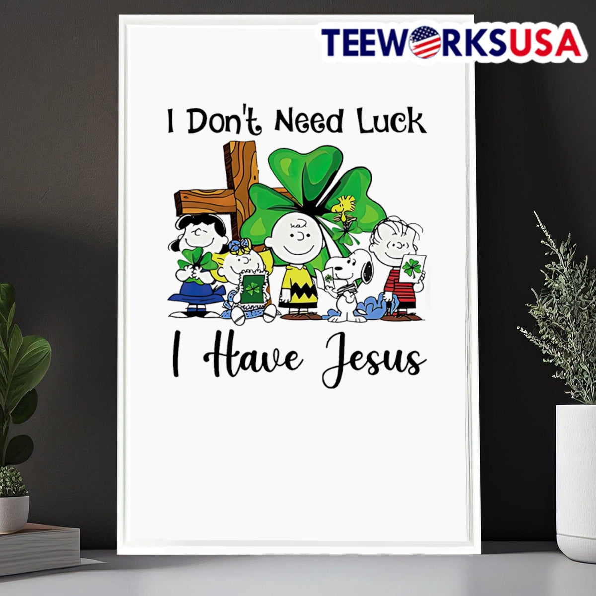 Snoopy I don't need luck have Jesus - Adult & Kids T-Shirts, Sweatshirts & Hoodies apparel design preview 6