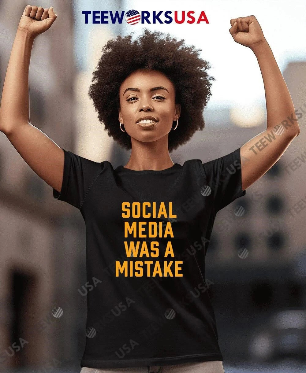 Social Media Was A Mistake - Adult & Kids T-Shirts, Sweatshirts & Hoodies apparel design preview 7
