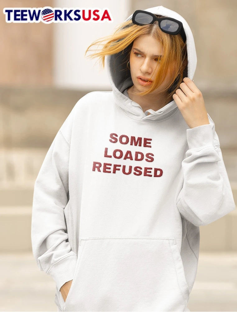 Some Loads Refused - Adult & Kids T-Shirts, Sweatshirts & Hoodies apparel design preview 5