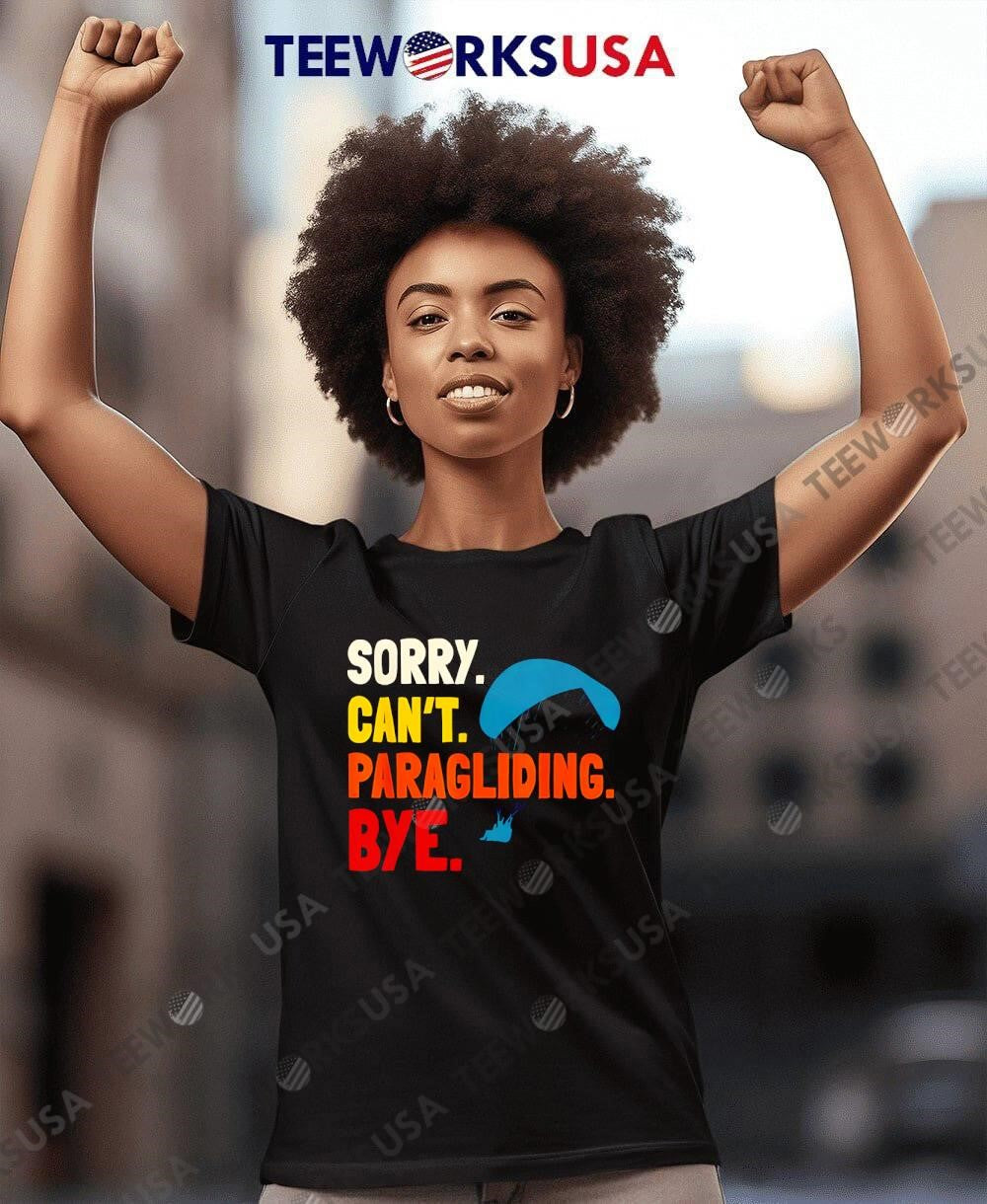 Sorry Can't.Paragliding Bye - Adult & Kids T-Shirts, Sweatshirts & Hoodies apparel design preview 8