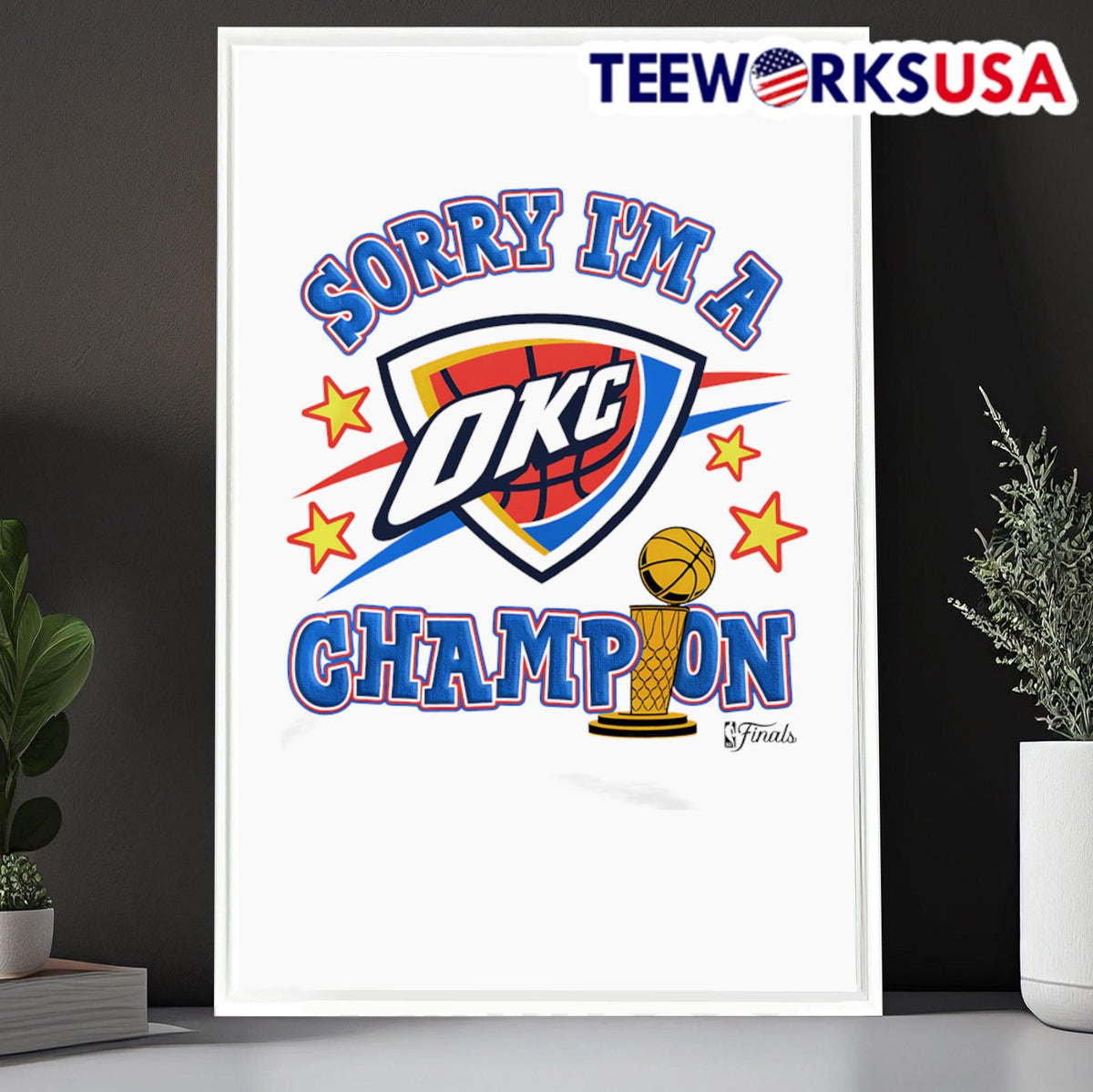 Sorry I'm a Champion Oklahoma City Thunder - Adult & Kids T-Shirts, Sweatshirts & Hoodies apparel design preview 6