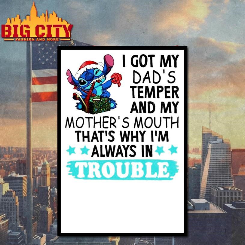 Stitch I got my dad's temper and mother's mouth - Adult & Kids T-Shirts, Sweatshirts & Hoodies apparel design preview 4