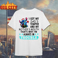 Stitch I got my dad's temper and mother's mouth - Adult & Kids T-Shirts, Sweatshirts & Hoodies apparel design preview 1