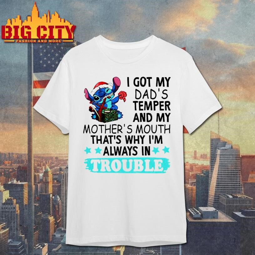 Stitch I got my dad's temper and mother's mouth - Adult & Kids T-Shirts, Sweatshirts & Hoodies apparel design preview 1