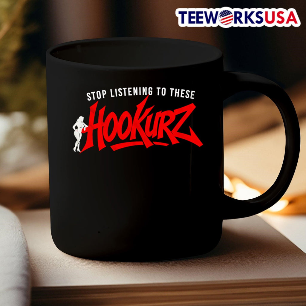 Stop listening to these Hookurz - Adult & Kids T-Shirts, Sweatshirts & Hoodies apparel design preview 3