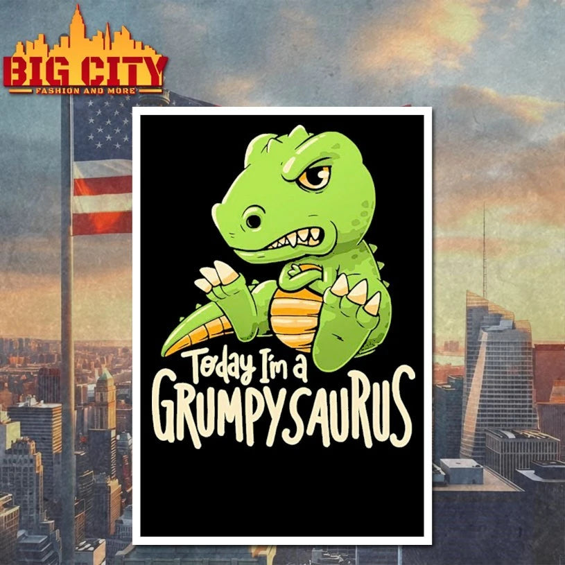 T-rex today i'm a Grumpysaurus - Adult & Kids T-Shirts, Sweatshirts & Hoodies apparel design preview 4