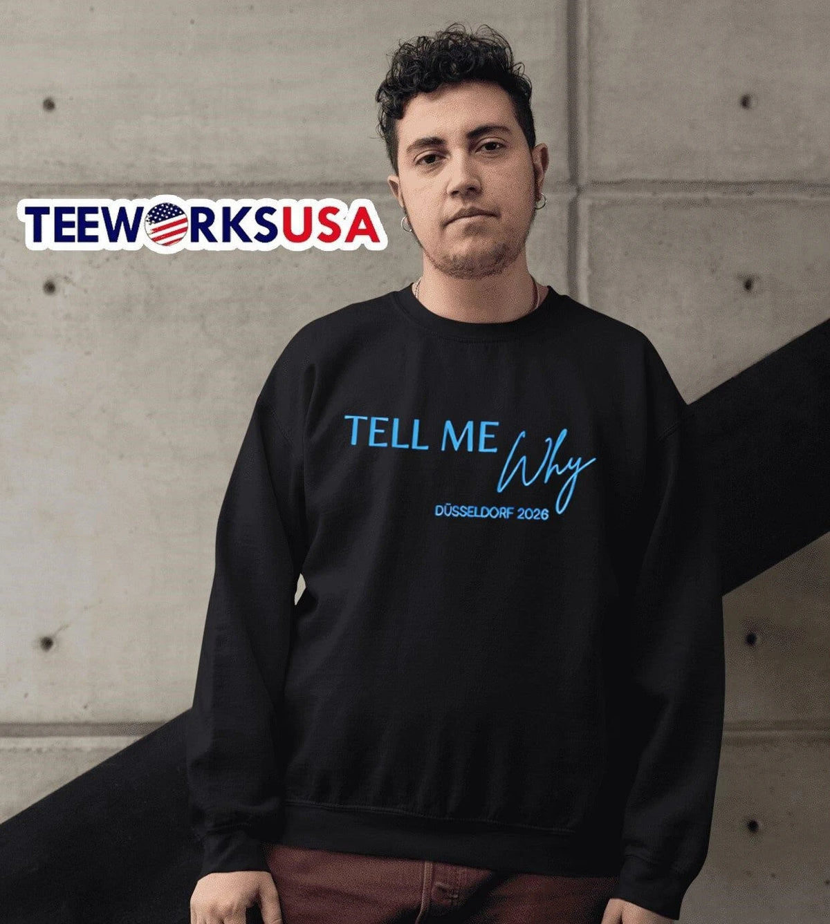 Tell Me Why Düsseldorf 2026 - Adult & Kids T-Shirts, Sweatshirts & Hoodies apparel design preview 6