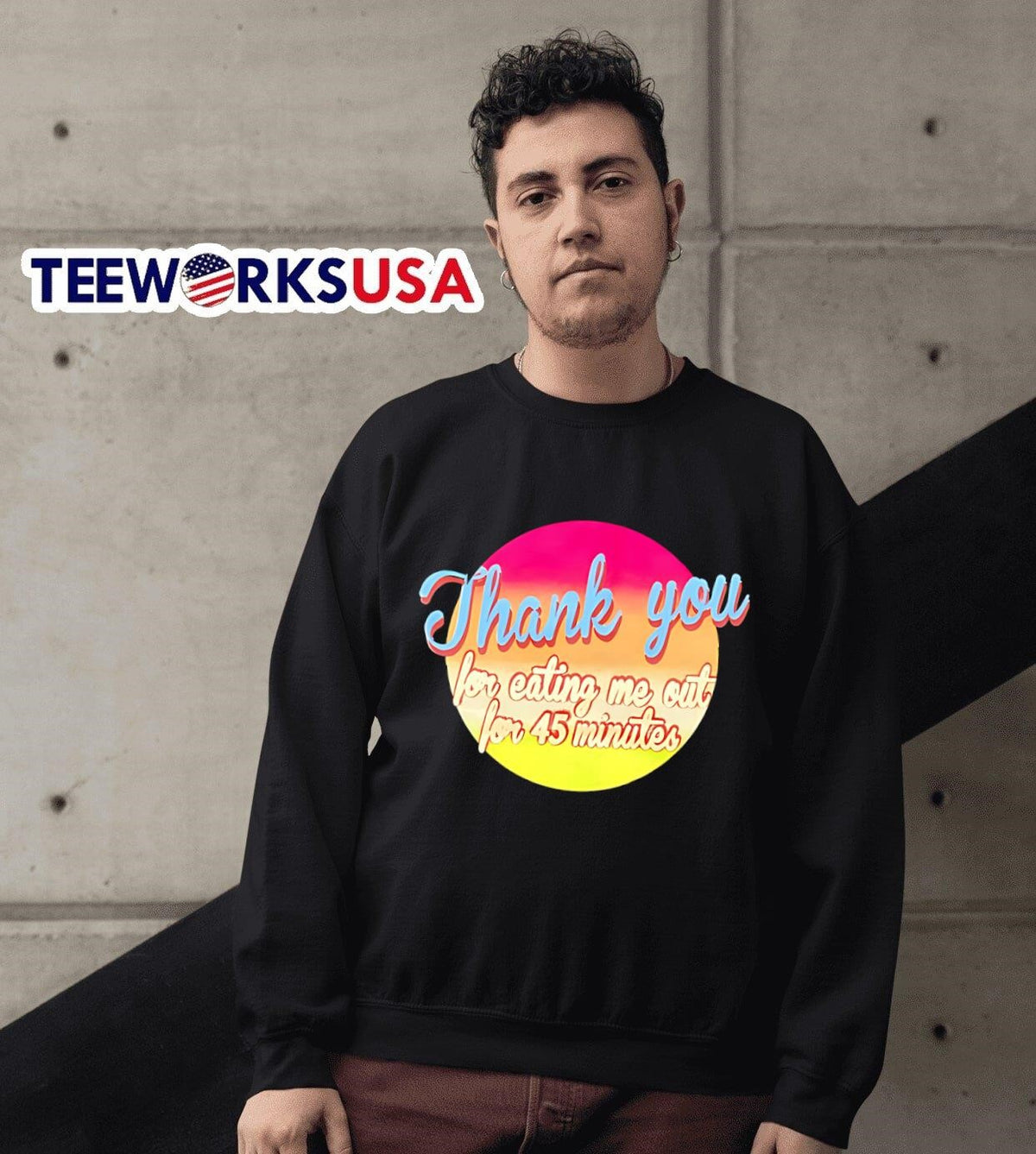 Thank You For Eating Me Out 45 Minutes - Adult & Kids T-Shirts, Sweatshirts & Hoodies apparel design preview 6