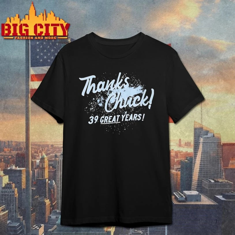 Thanks Chuck 39 Great Years - Adult & Kids T-Shirts, Sweatshirts & Hoodies apparel design preview 1