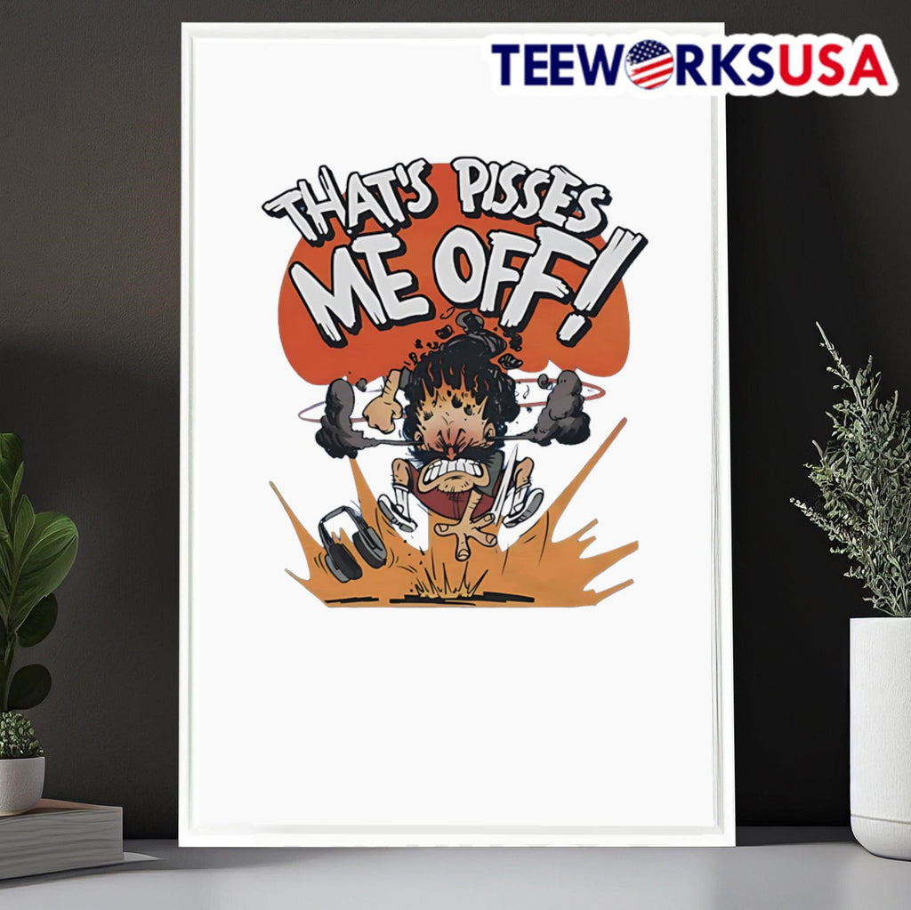 That's pissed me off - Adult & Kids T-Shirts, Sweatshirts & Hoodies apparel design preview 6