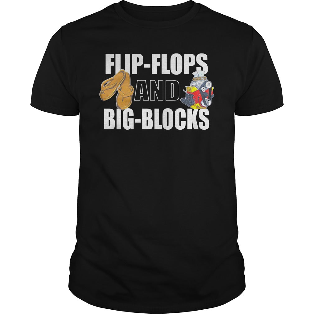 The Flip Flops And Big Blocks - Adult & Kids T-Shirts, Sweatshirts & Hoodies apparel design preview 1