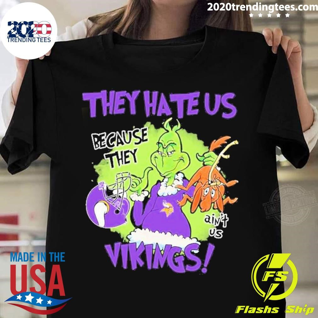 The Grinch They Hate Us Because Ain't Vikings - Adult & Kids T-Shirts, Sweatshirts & Hoodies apparel design preview 1