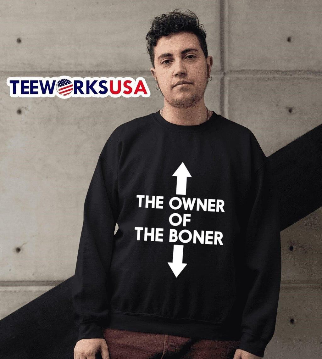 The owner of boner - Adult & Kids T-Shirts, Sweatshirts & Hoodies apparel design preview 6
