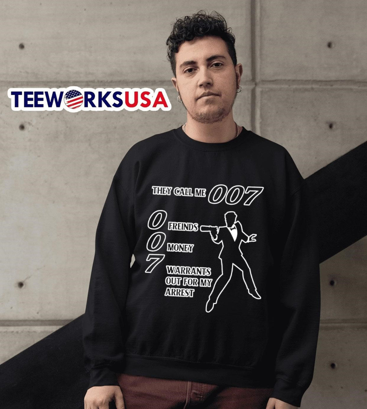 They call me 007 0 friends money 7 warrants out for - Adult & Kids T-Shirts, Sweatshirts & Hoodies apparel design preview 3