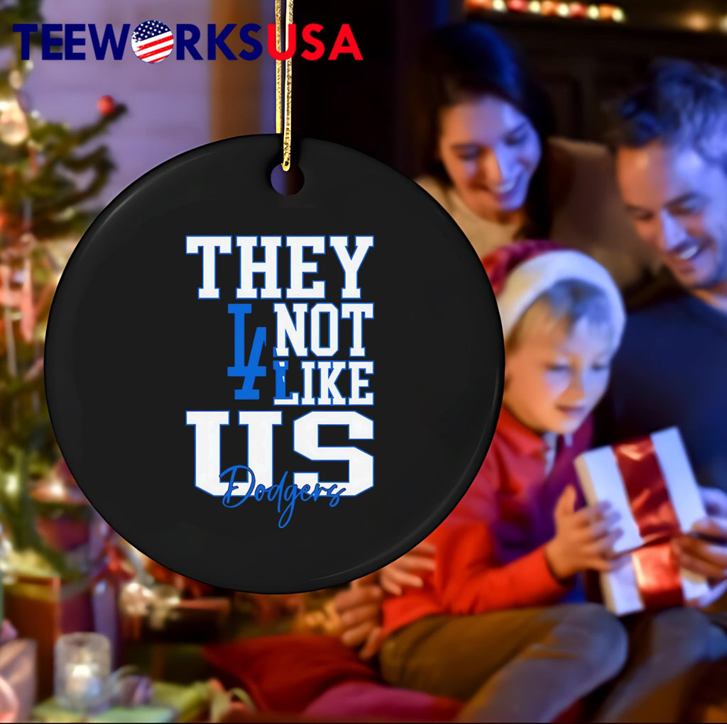 They not like US LA Dodgers - Adult & Kids T-Shirts, Sweatshirts & Hoodies apparel design preview 4