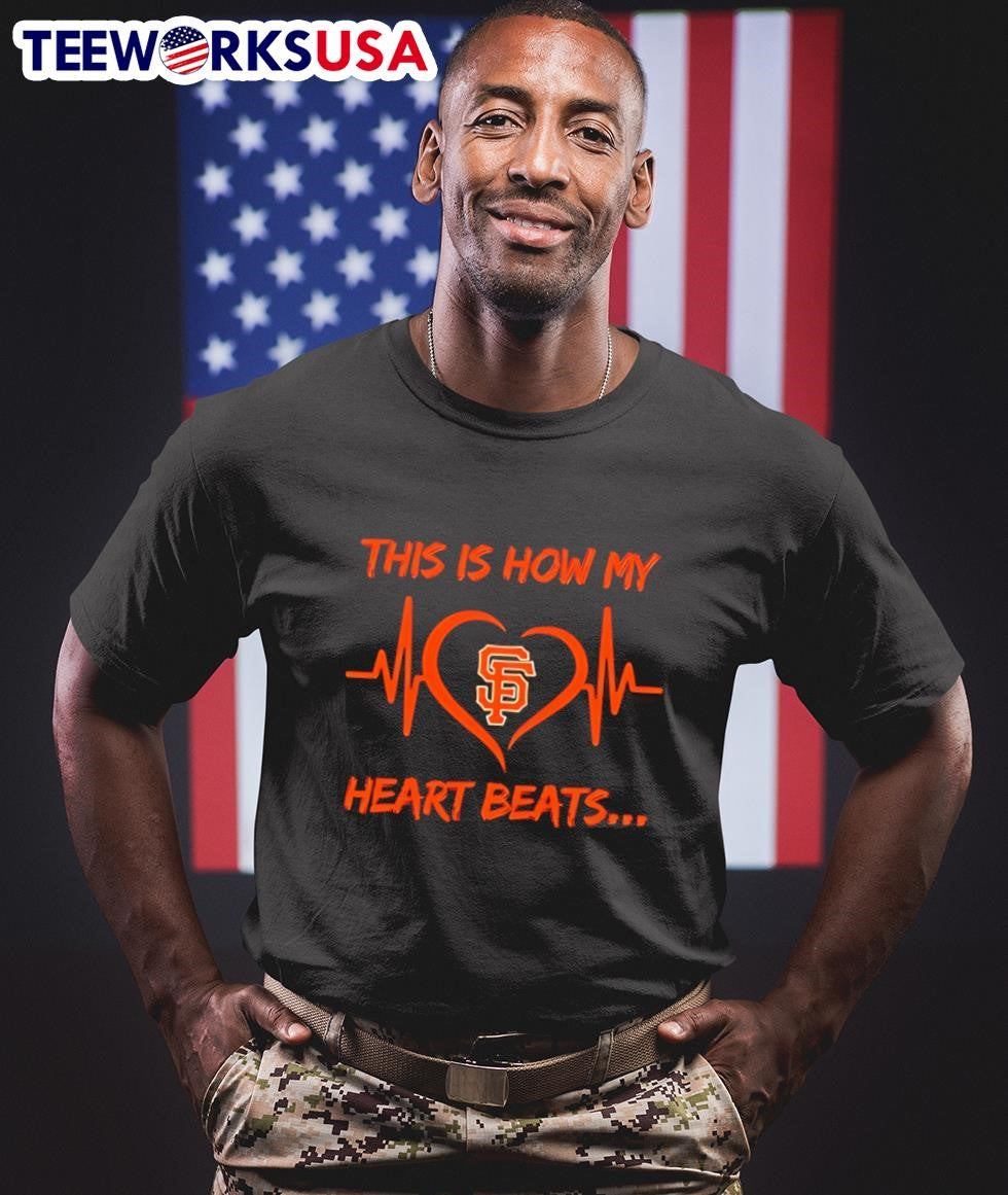 This is how my heart beats San Francisco Giants - Adult & Kids T-Shirts, Sweatshirts & Hoodies apparel design preview 1