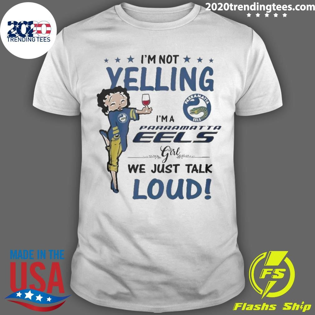 Top Betty Boop I'm not Yelling A Parramatta Eels Girl - Adult & Kids T-Shirts, Sweatshirts & Hoodies apparel design preview 1