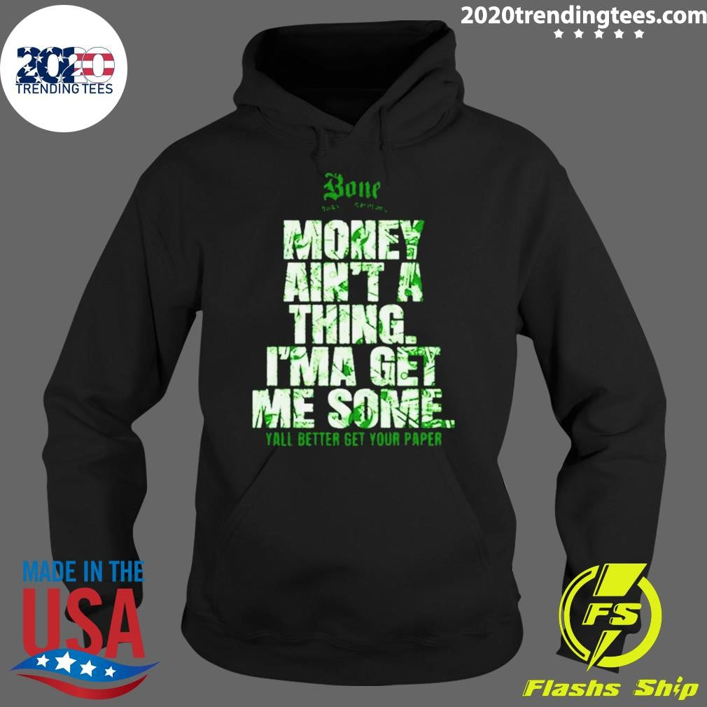 Top Bone Thugs-N-Harmony Get Your Paper - Adult & Kids T-Shirts, Sweatshirts & Hoodies apparel design preview 2