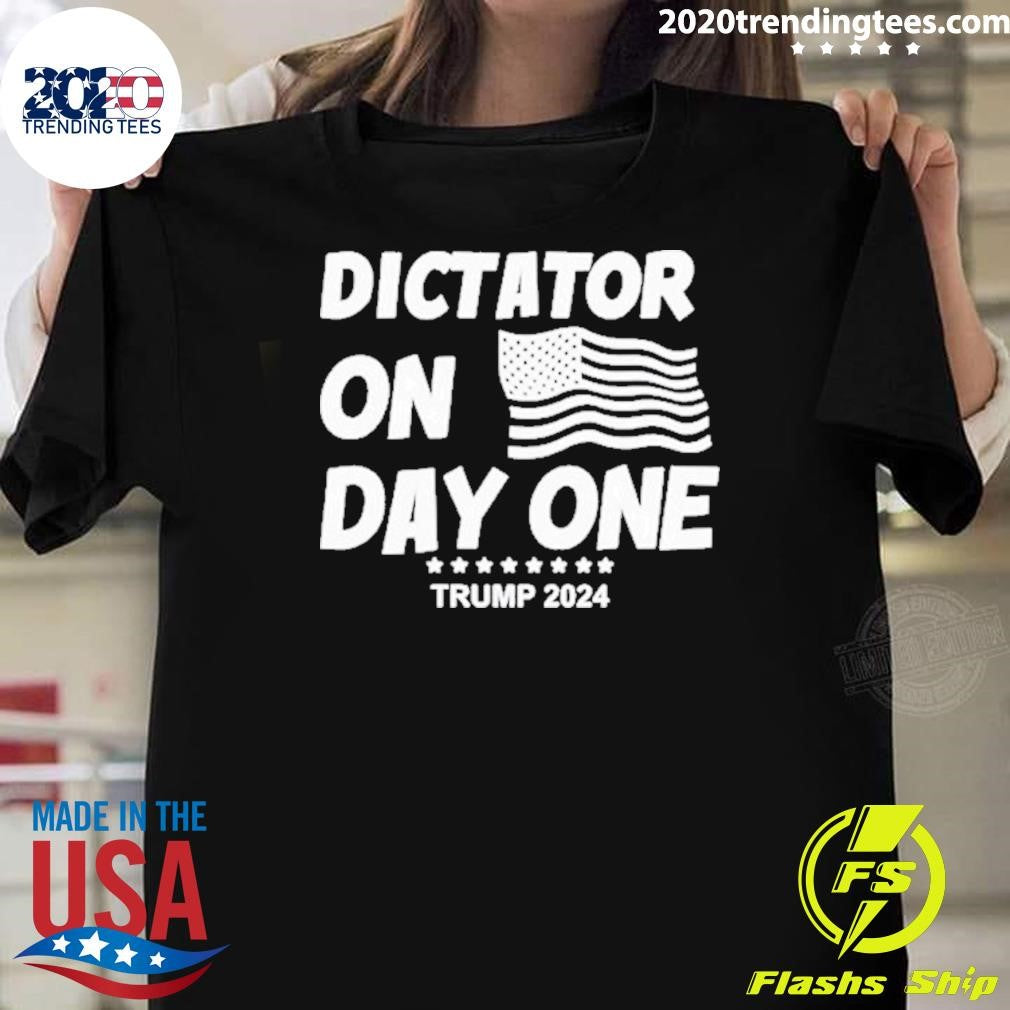 Top Dictator On Day One Trump 2024 - Adult & Kids T-Shirts, Sweatshirts & Hoodies apparel design preview 1