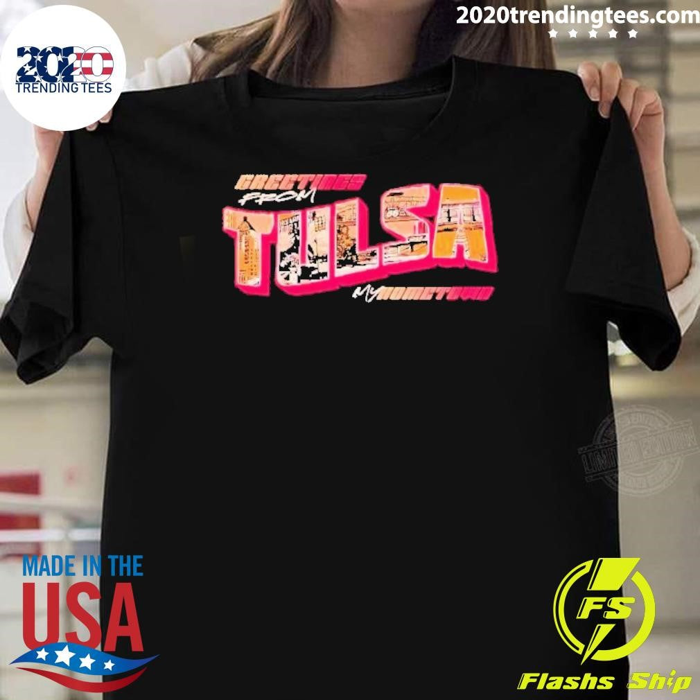 Top Greeting From Tulsa My Hometown - Adult & Kids T-Shirts, Sweatshirts & Hoodies apparel design preview 1