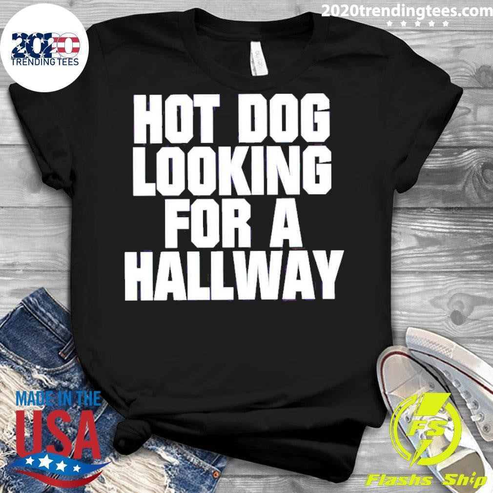 Top Hot Dog Looking For A Hallway - Adult & Kids T-Shirts, Sweatshirts & Hoodies apparel design preview 3