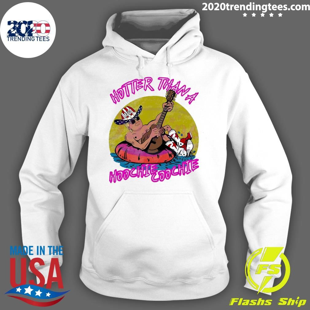 Top Hotter Than A Hoochie Coochie MAGA Trump - Adult & Kids T-Shirts, Sweatshirts & Hoodies apparel design preview 2