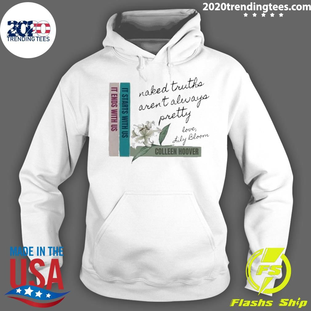 Top Lily Bloom Naked Truths It Ends With Us - Adult & Kids T-Shirts, Sweatshirts & Hoodies apparel design preview 2