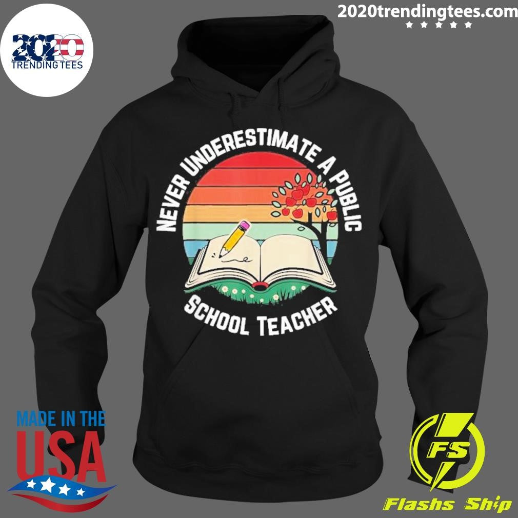 Top Never Underestimate A Public School Teacher Retro - Adult & Kids T-Shirts, Sweatshirts & Hoodies apparel design preview 2