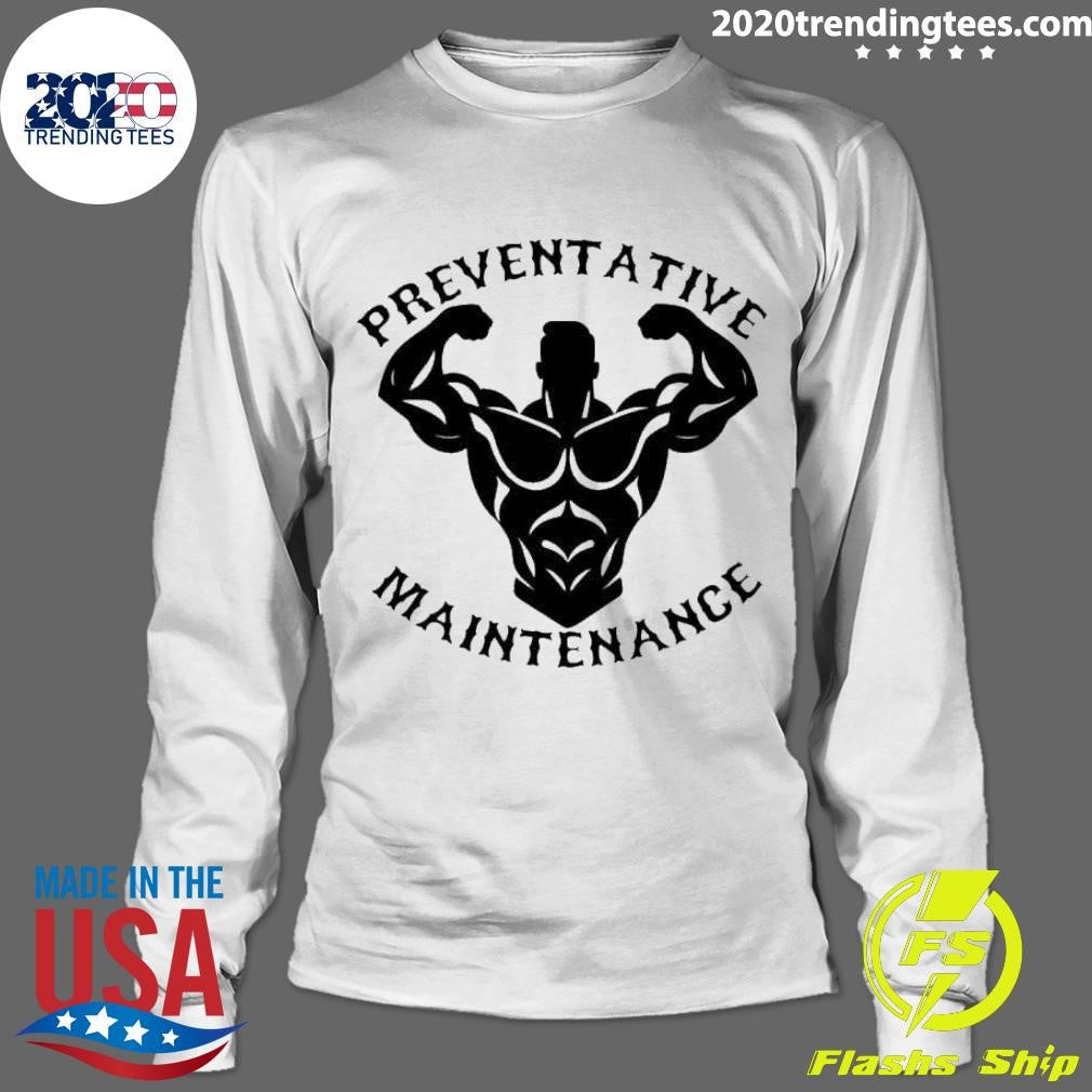 Top Preventative Maintenance - Adult & Kids T-Shirts, Sweatshirts & Hoodies apparel design preview 4