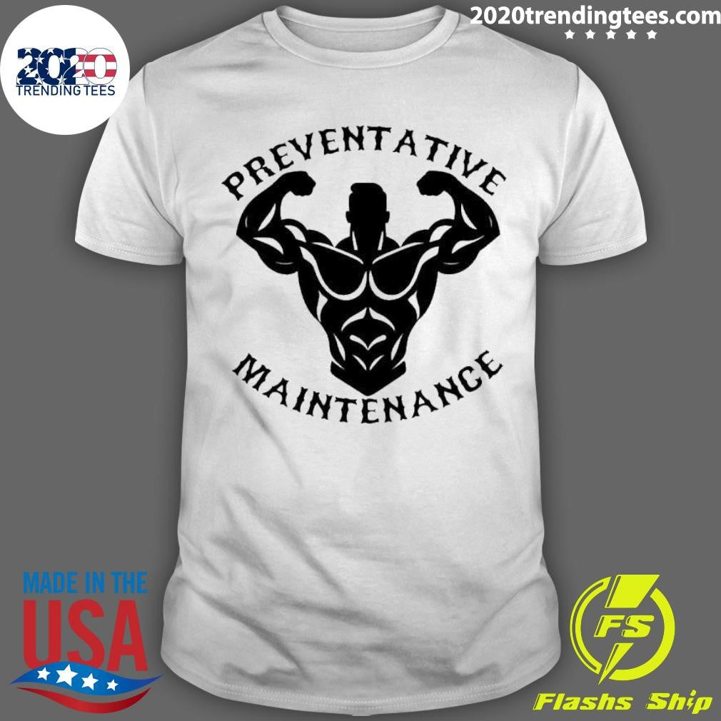 Top Preventative Maintenance - Adult & Kids T-Shirts, Sweatshirts & Hoodies apparel design preview 1