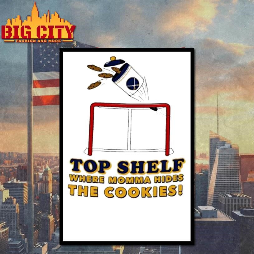 Top Shelf Where Momma Hides The Cookies - Adult & Kids T-Shirts, Sweatshirts & Hoodies apparel design preview 4