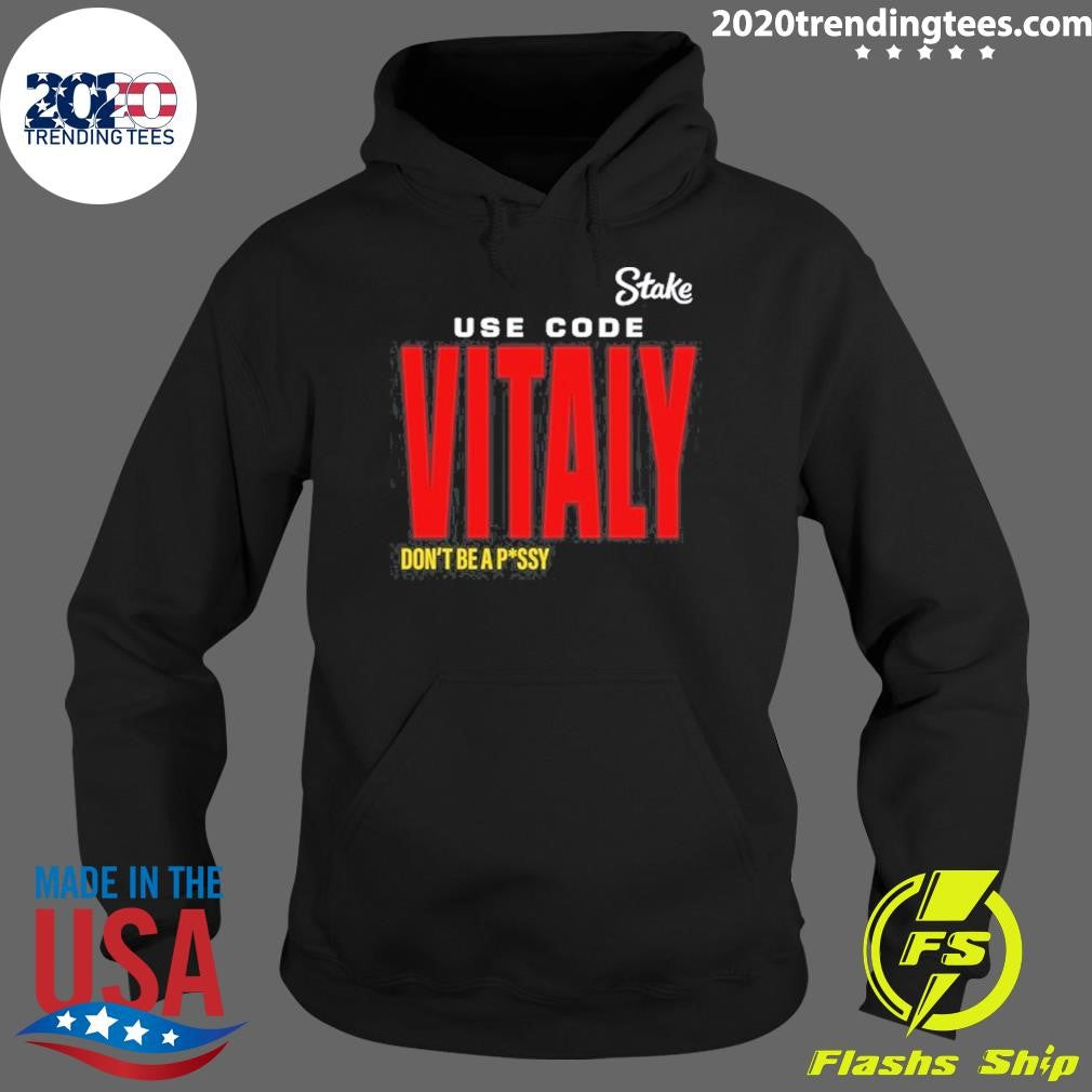 Top State Use Code Vitaly Don't Be Pussy - Adult & Kids T-Shirts, Sweatshirts & Hoodies apparel design preview 2