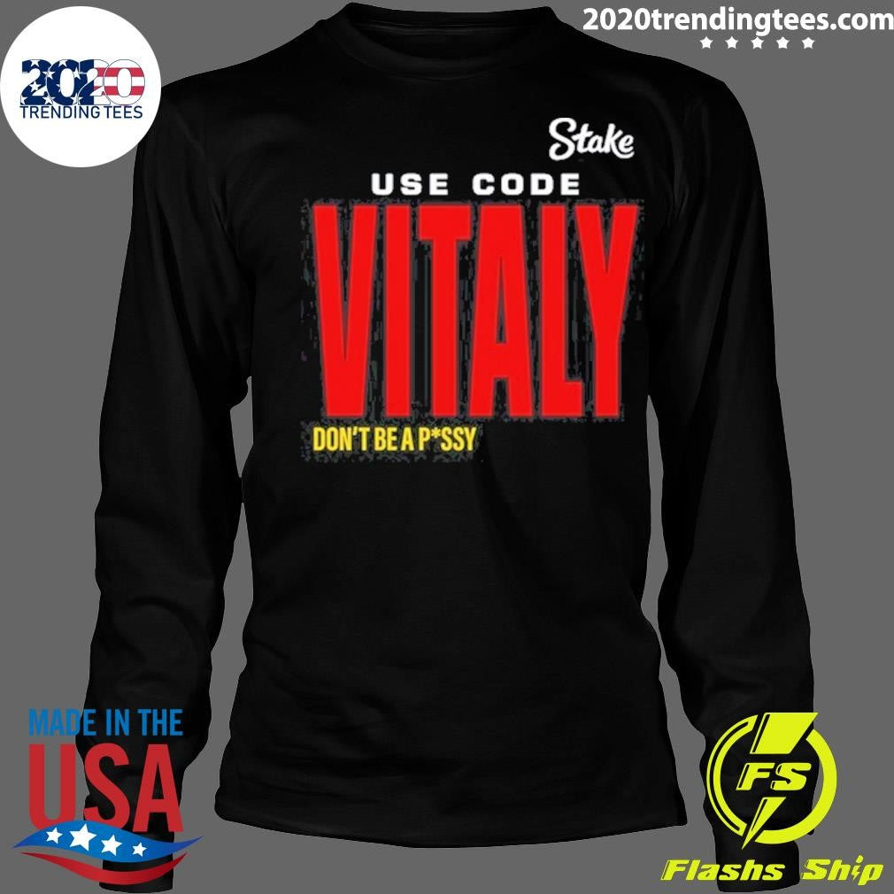 Top State Use Code Vitaly Don't Be Pussy - Adult & Kids T-Shirts, Sweatshirts & Hoodies apparel design preview 4