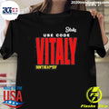 Top State Use Code Vitaly Don't Be Pussy - Adult & Kids T-Shirts, Sweatshirts & Hoodies apparel design preview 1