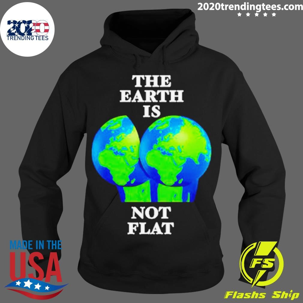 Top The Earth Is Not Flat - Adult & Kids T-Shirts, Sweatshirts & Hoodies apparel design preview 2