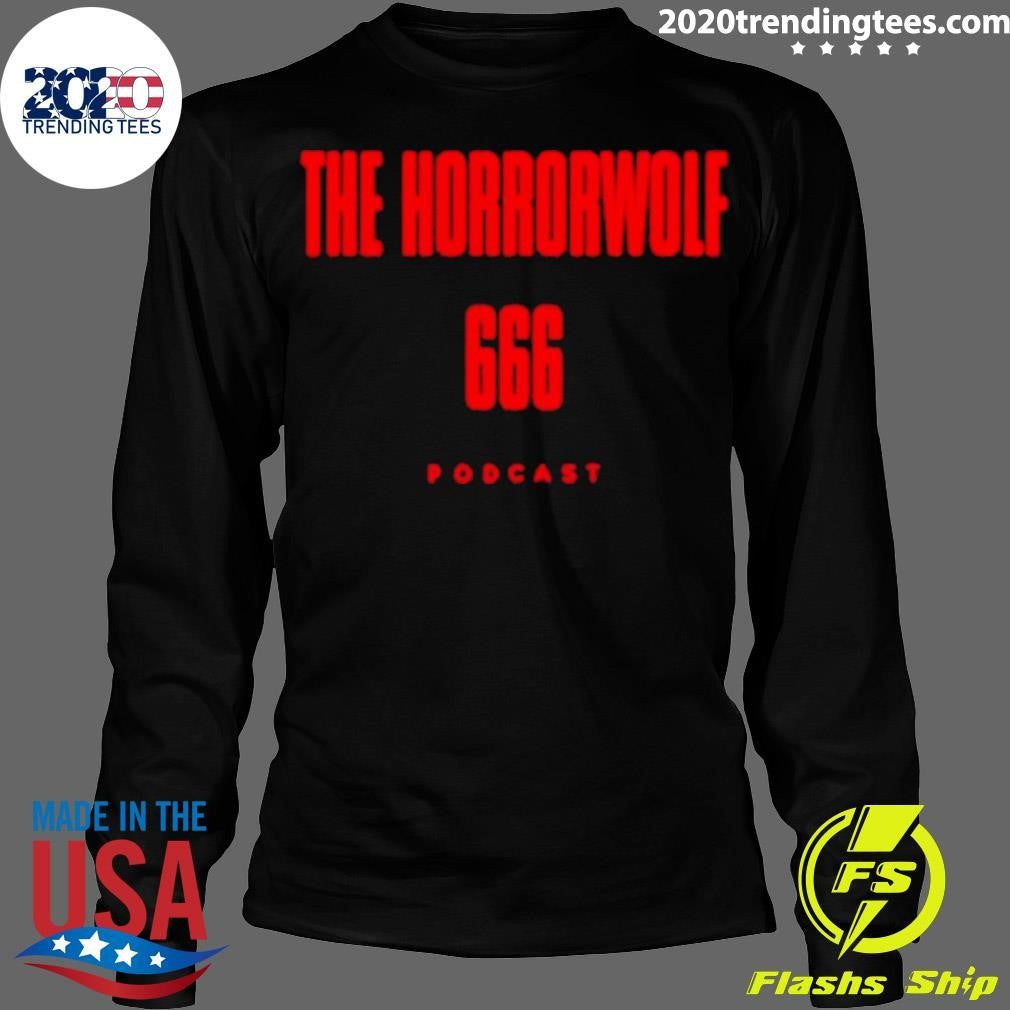 Top The Horrorwolf 666 Podcast - Adult & Kids T-Shirts, Sweatshirts & Hoodies apparel design preview 4