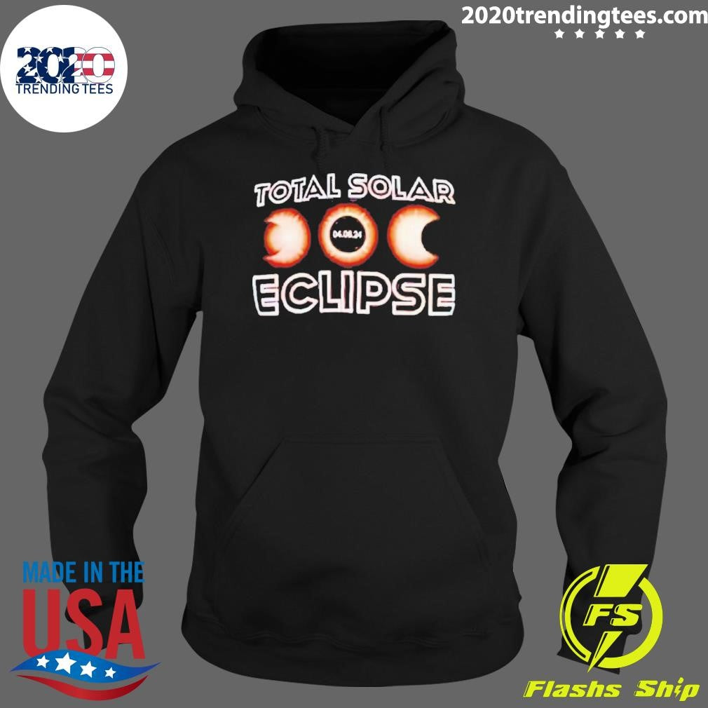 Top Total Solar Eclipse 04 08 24 - Adult & Kids T-Shirts, Sweatshirts & Hoodies apparel design preview 2