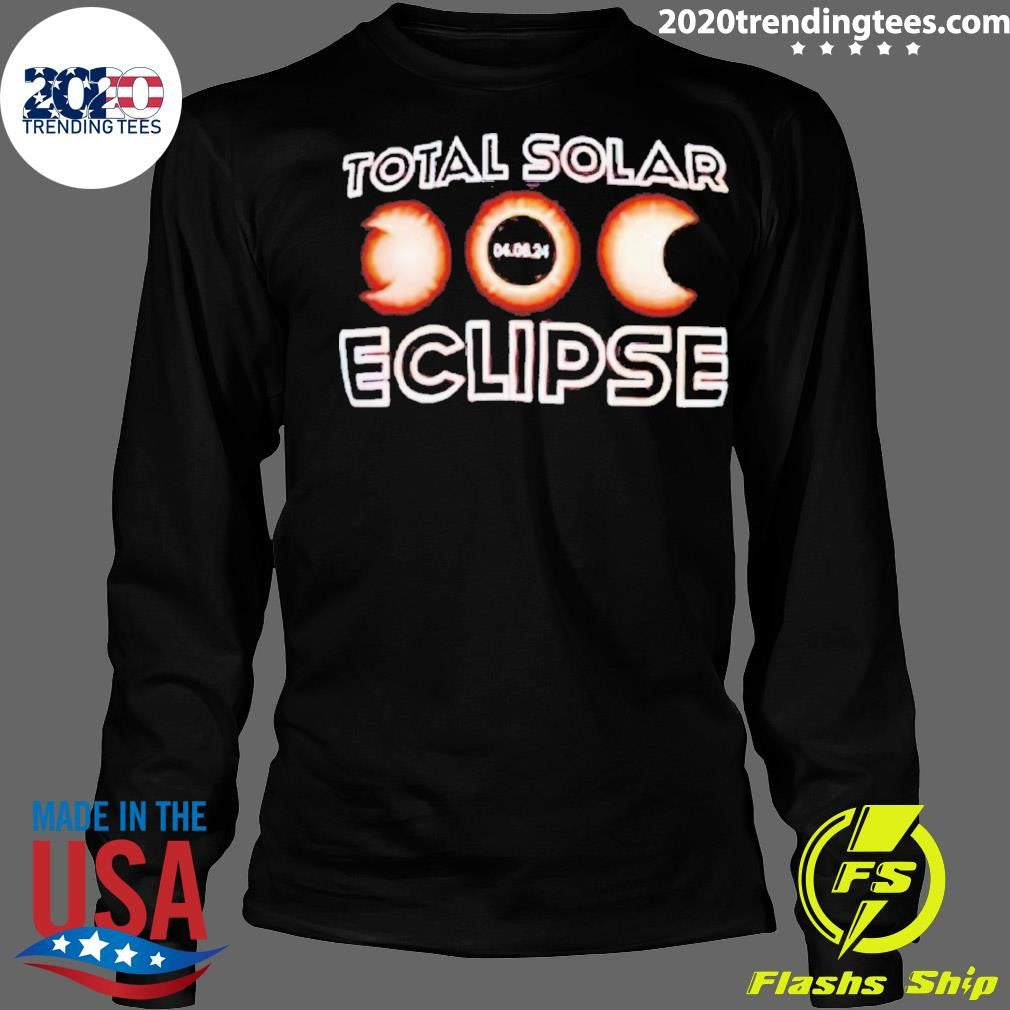 Top Total Solar Eclipse 04 08 24 - Adult & Kids T-Shirts, Sweatshirts & Hoodies apparel design preview 4