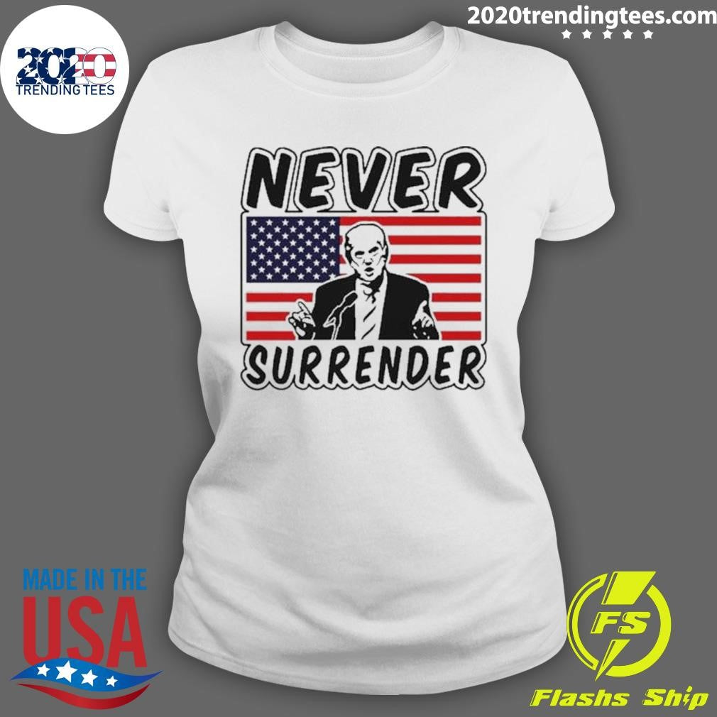 Top Trump Never Surrender 2024 - Adult & Kids T-Shirts, Sweatshirts & Hoodies apparel design preview 3