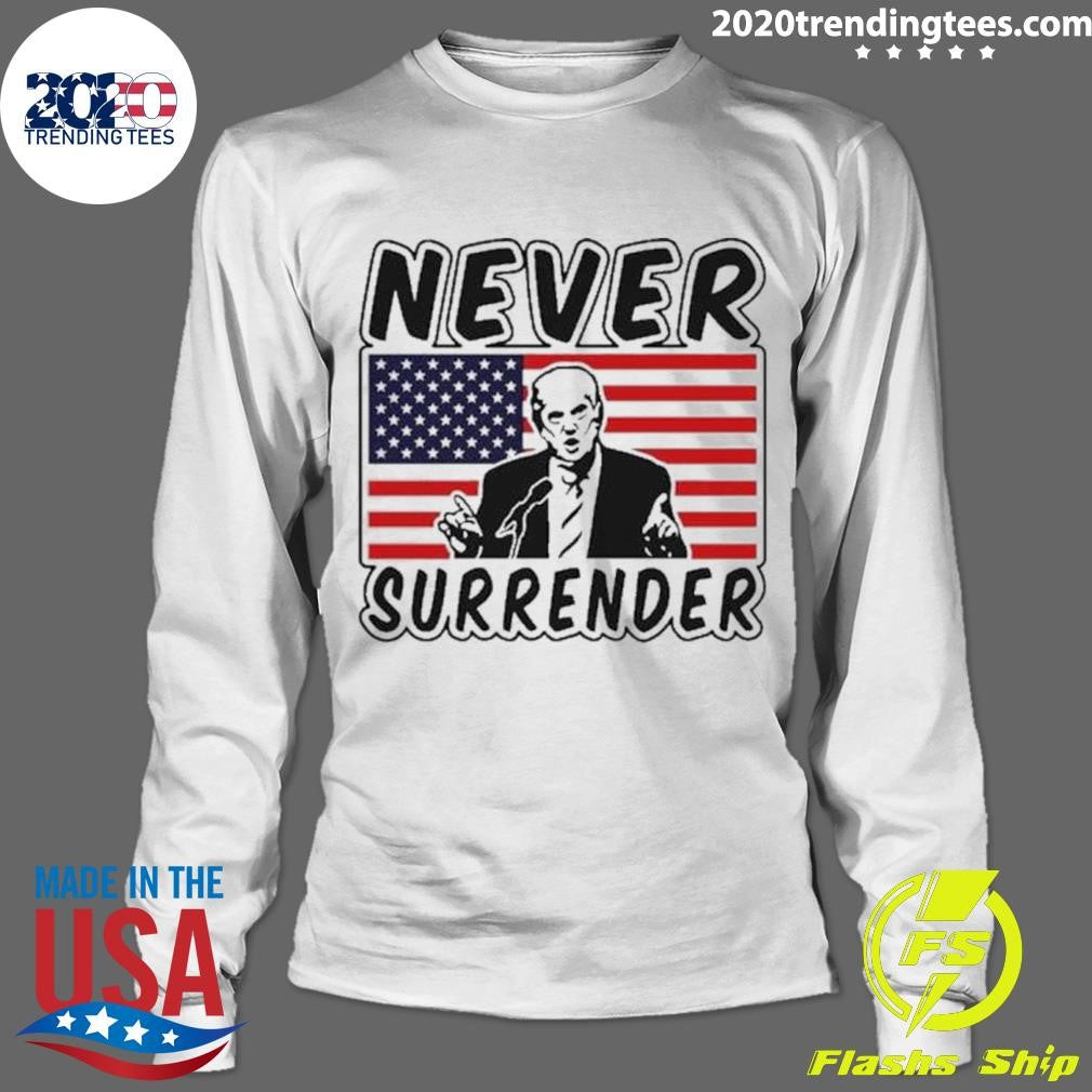 Top Trump Never Surrender 2024 - Adult & Kids T-Shirts, Sweatshirts & Hoodies apparel design preview 4