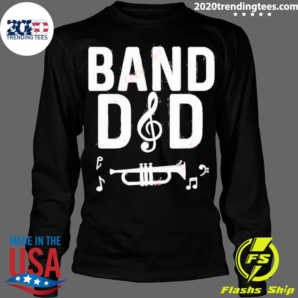 Top Trumpet Band Dad - Adult & Kids T-Shirts, Sweatshirts & Hoodies apparel design preview 4