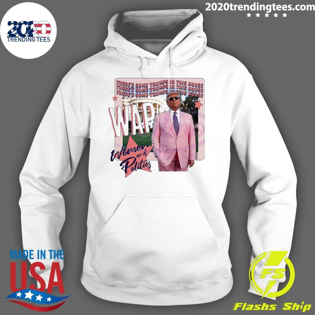 Top WAP Women And Politics There's Some Trumps In - Adult & Kids T-Shirts, Sweatshirts & Hoodies apparel design preview 2