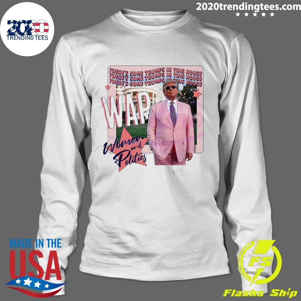 Top WAP Women And Politics There's Some Trumps In - Adult & Kids T-Shirts, Sweatshirts & Hoodies apparel design preview 4
