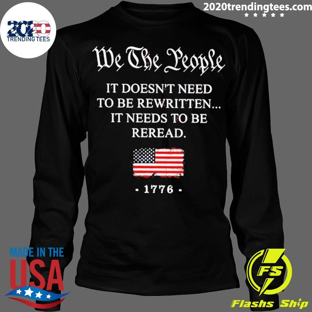 Top We The People It Doesn't Need To Be Rewritten - Adult & Kids T-Shirts, Sweatshirts & Hoodies apparel design preview 4