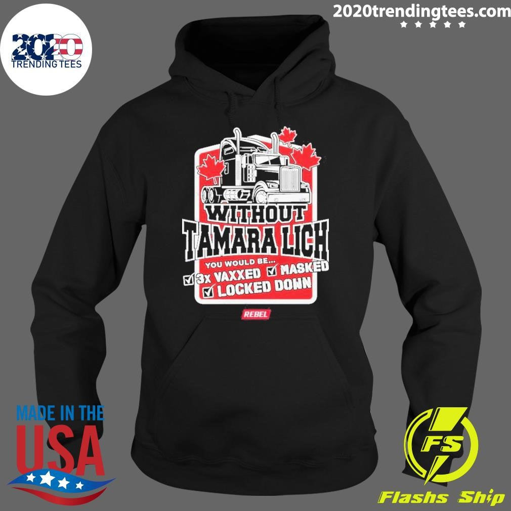 Top Without Tamara Lich You Would Be 3x Vaxxed Masked - Adult & Kids T-Shirts, Sweatshirts & Hoodies apparel design preview 2