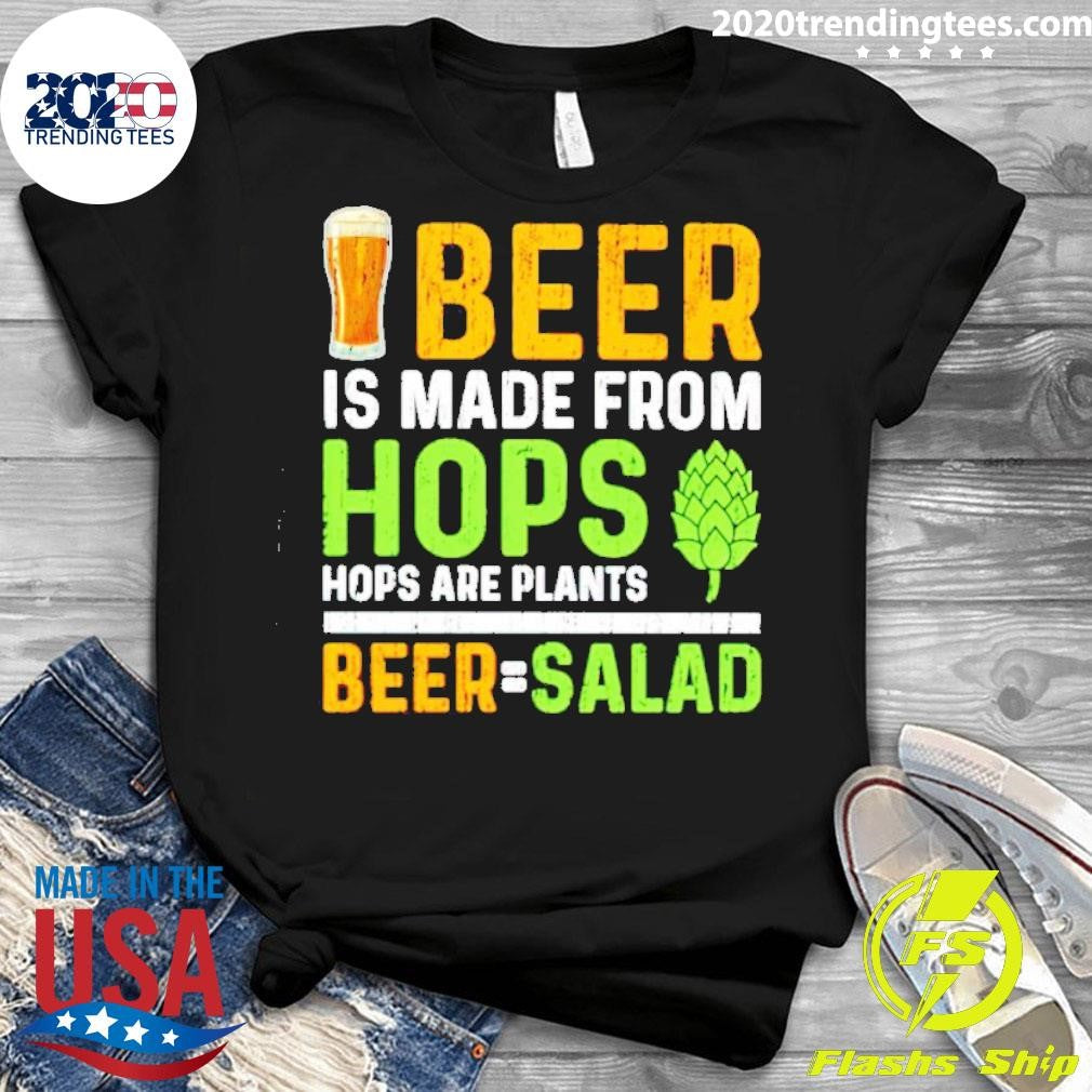 Top beer Is Made From Hops Are Plants - Adult & Kids T-Shirts, Sweatshirts & Hoodies apparel design preview 3