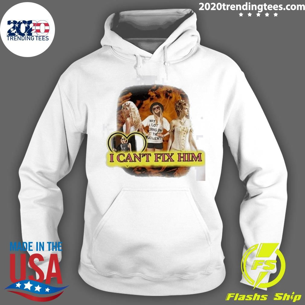 Top eI Can't Fix Him Taylor - Adult & Kids T-Shirts, Sweatshirts & Hoodies apparel design preview 2