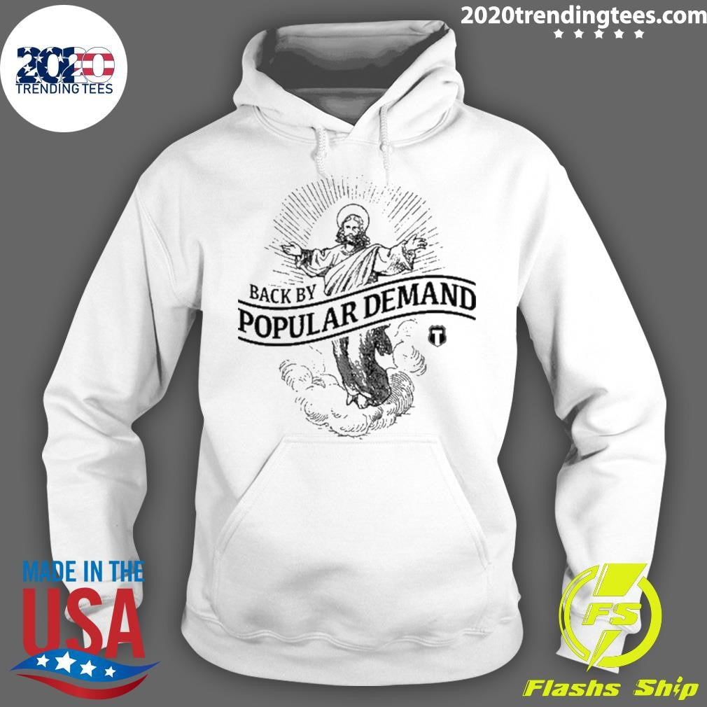 Top i'm Back By Popular Demand - Adult & Kids T-Shirts, Sweatshirts & Hoodies apparel design preview 2